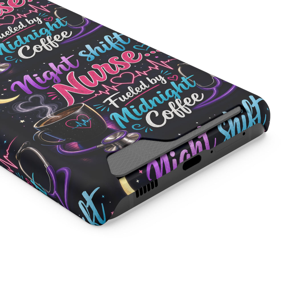 Night Shift Nurse Phone Case with Card Holder — "Fueled by Midnight Coffee"