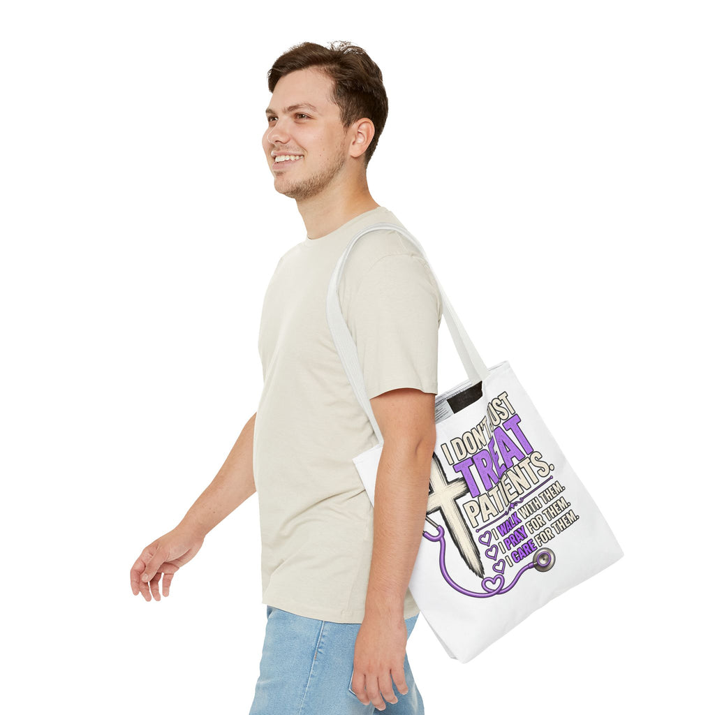 Nurse Faith Tote Bag - "I Don't Just Treat Patients" Stethoscope & Cross Inspirational Tote