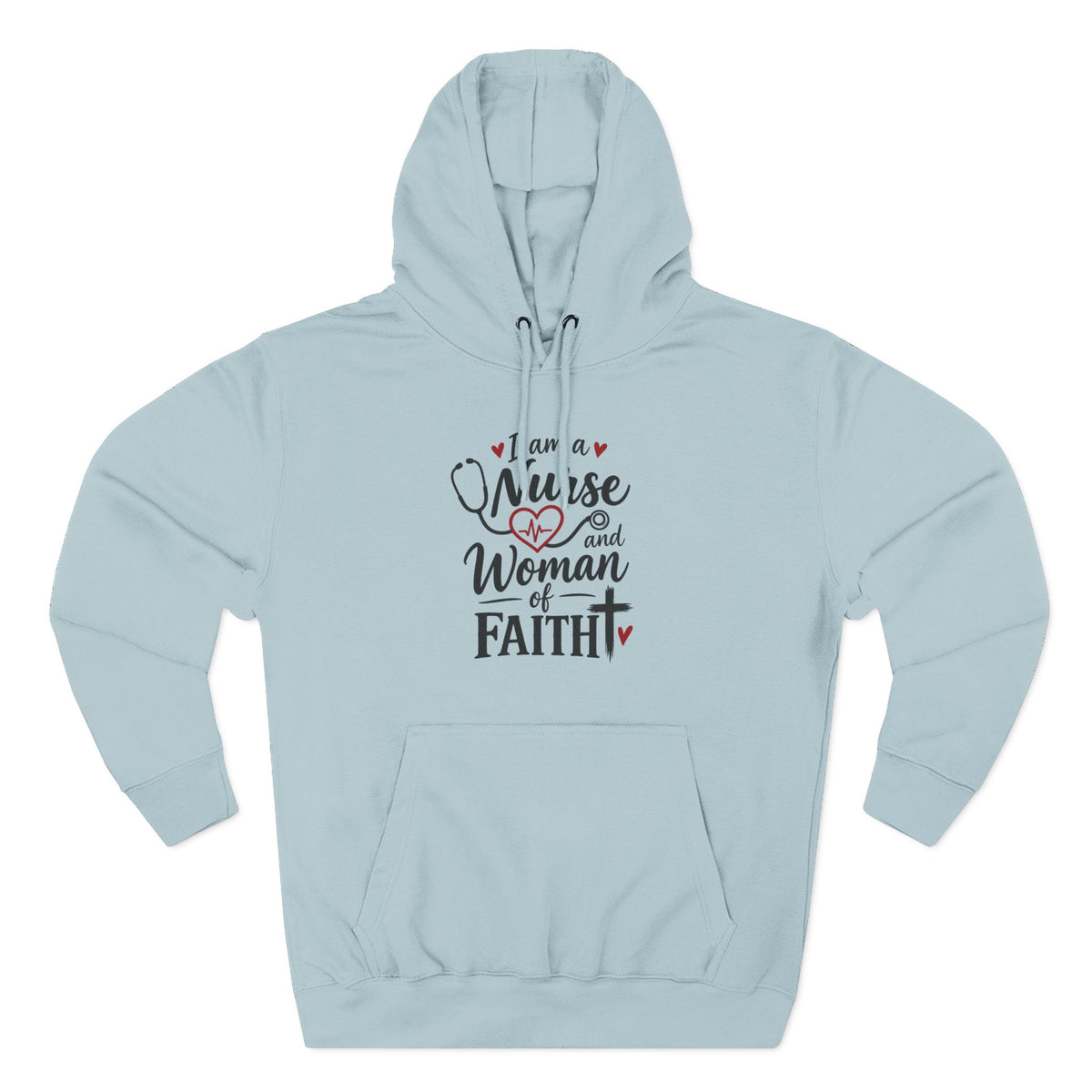 Nurse and Woman of Faith Hoodie — Inspirational Christian Healthcare Gift