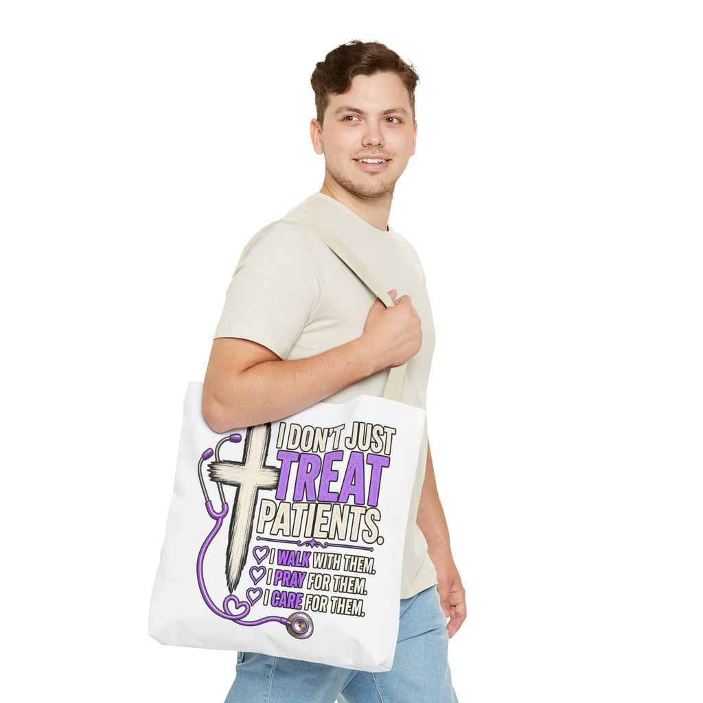 Nurse Faith Tote Bag - "I Don't Just Treat Patients" Stethoscope & Cross Inspirational Tote