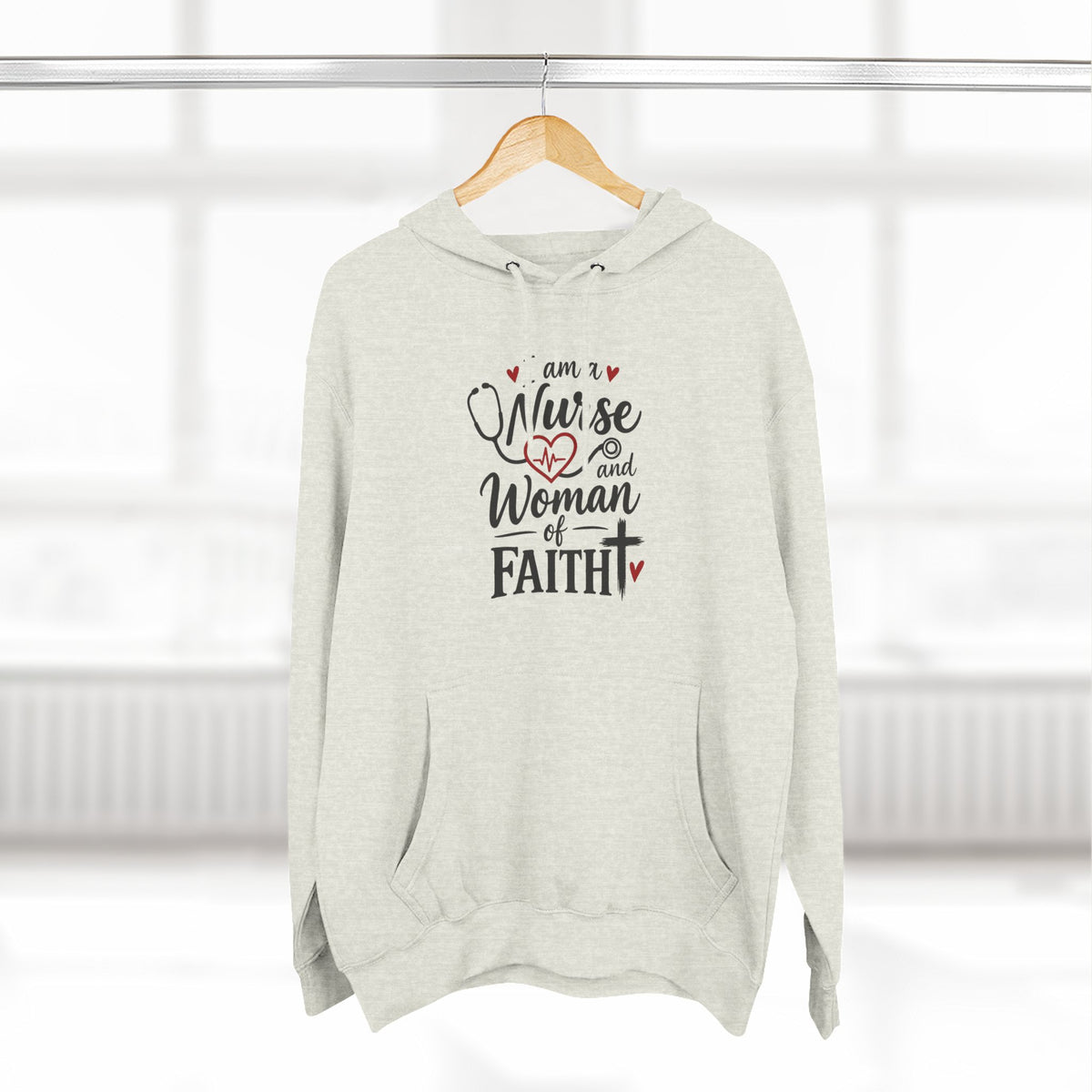 Nurse and Woman of Faith Hoodie — Inspirational Christian Healthcare Gift