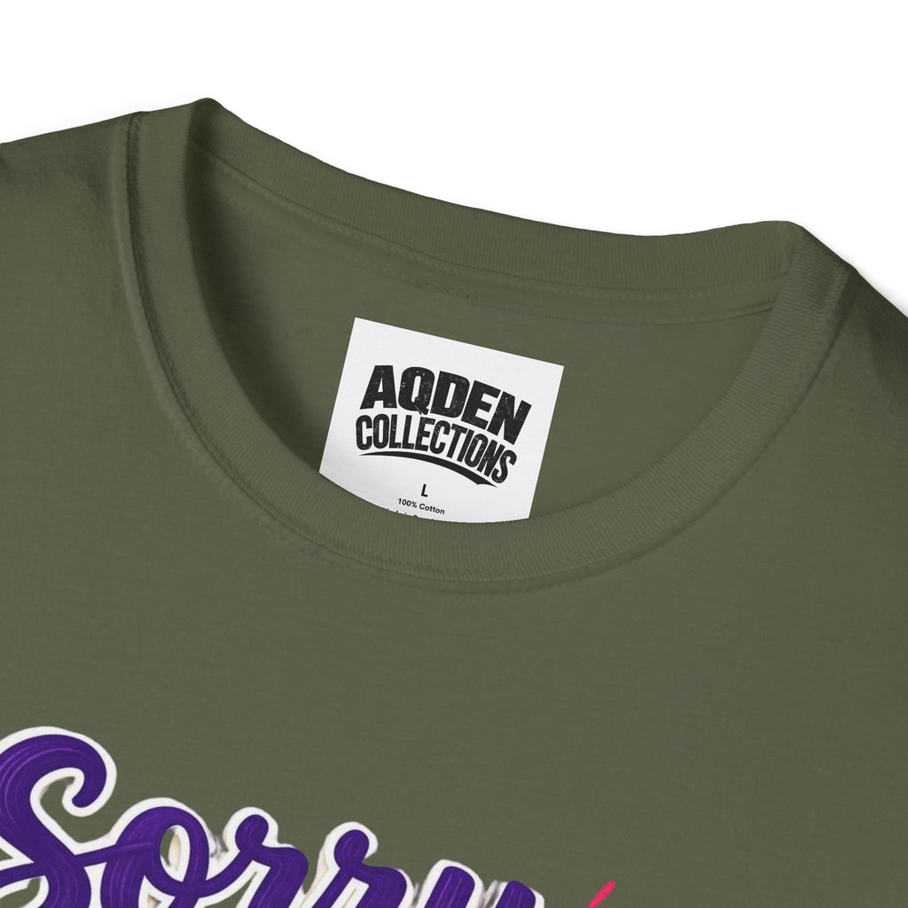 Nurse T-Shirt - "Sorry I Can't Call Off... My Patients Already Did" Cute Stethoscope Design