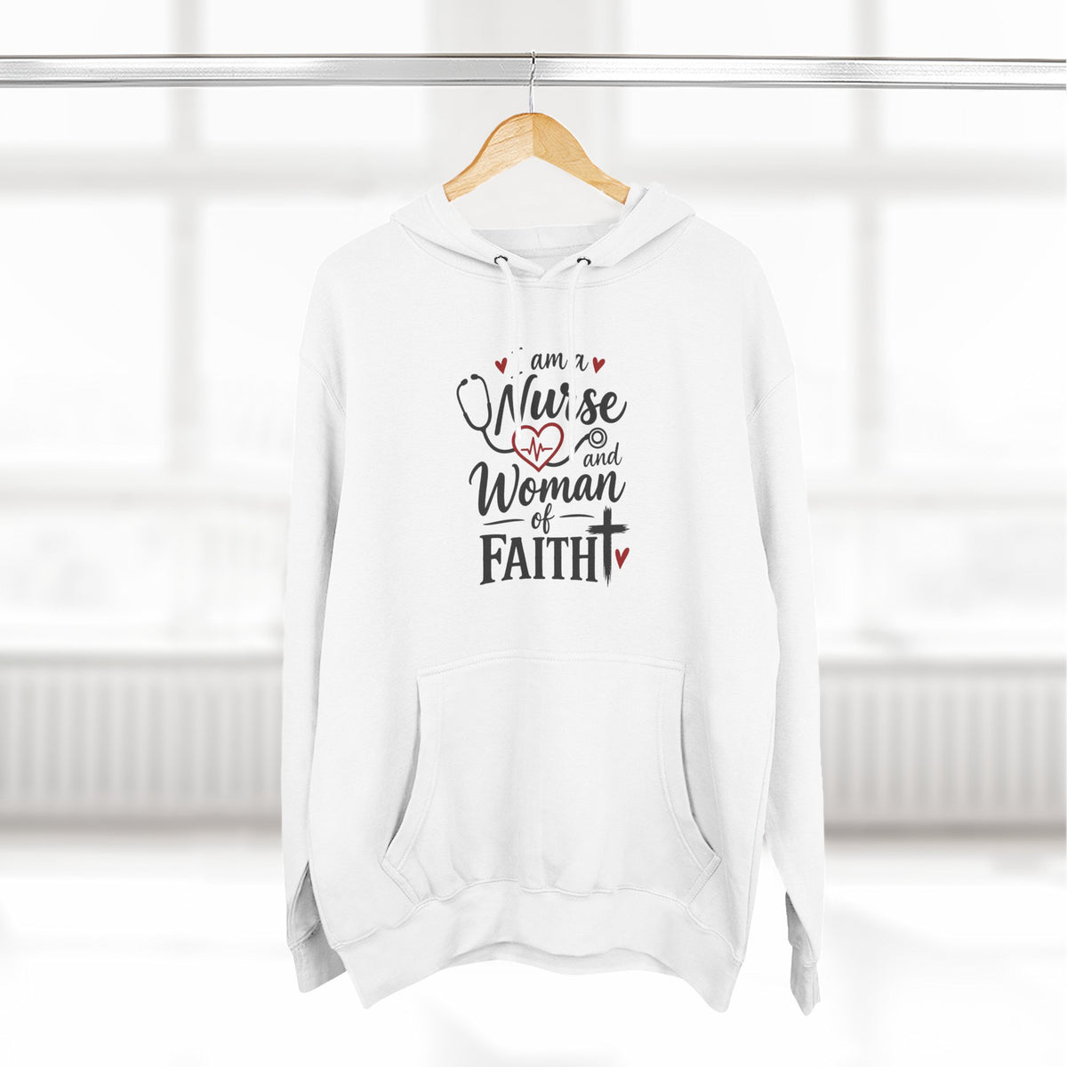 Nurse and Woman of Faith Hoodie — Inspirational Christian Healthcare Gift