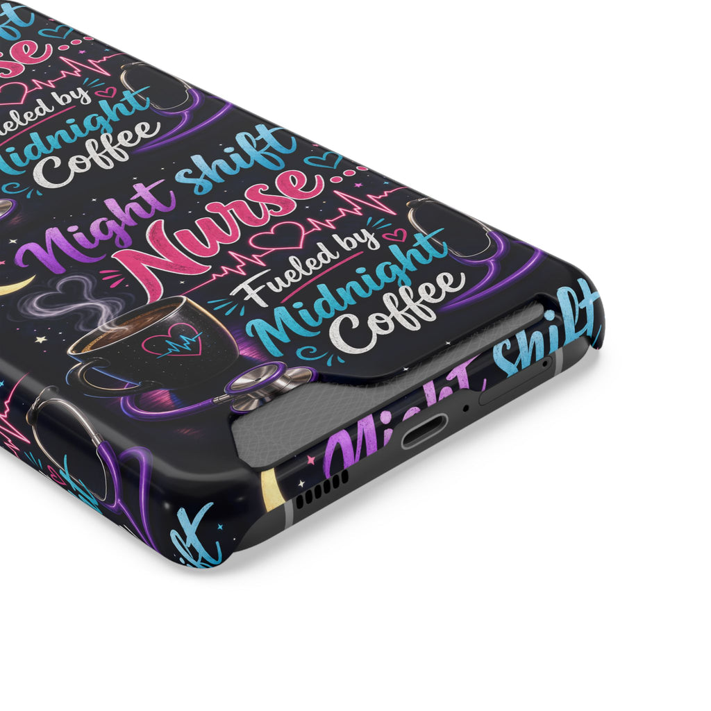 Night Shift Nurse Phone Case with Card Holder — "Fueled by Midnight Coffee"