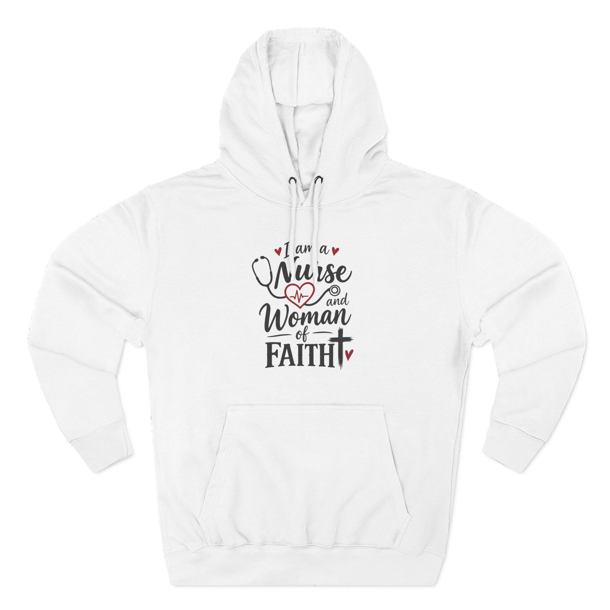 Nurse and Woman of Faith Hoodie — Inspirational Christian Healthcare Gift