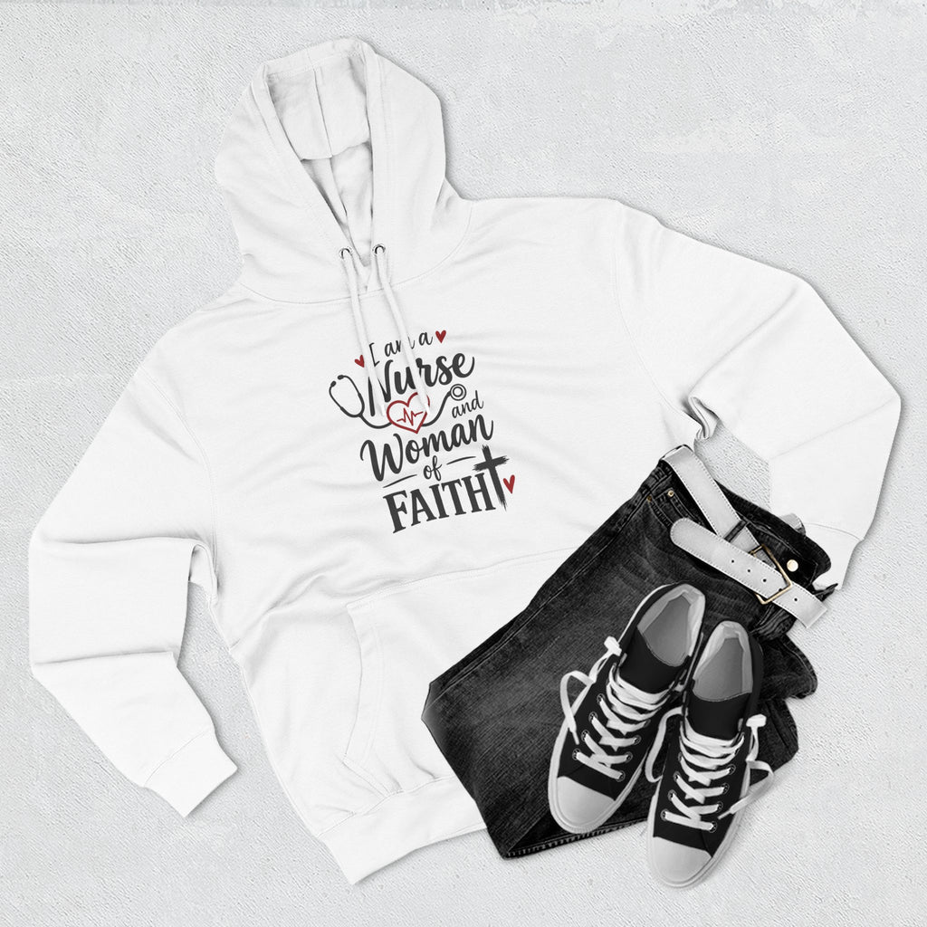 Nurse and Woman of Faith Hoodie — Inspirational Christian Healthcare Gift