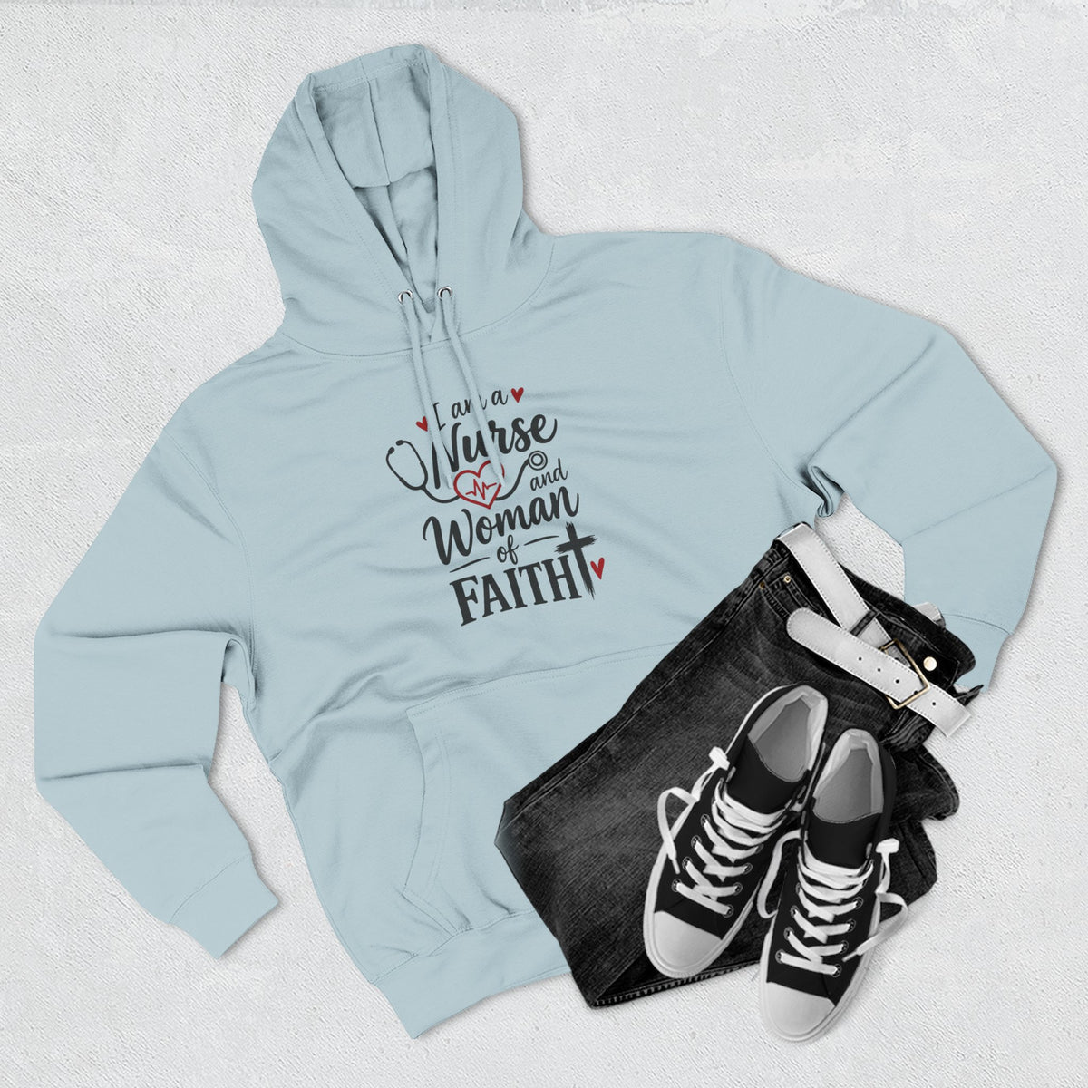 Nurse and Woman of Faith Hoodie — Inspirational Christian Healthcare Gift