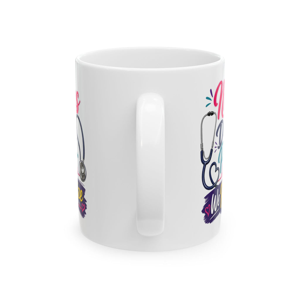 Nurse Doctor Proud Stethoscope Ceramic Mug (11oz & 15oz)