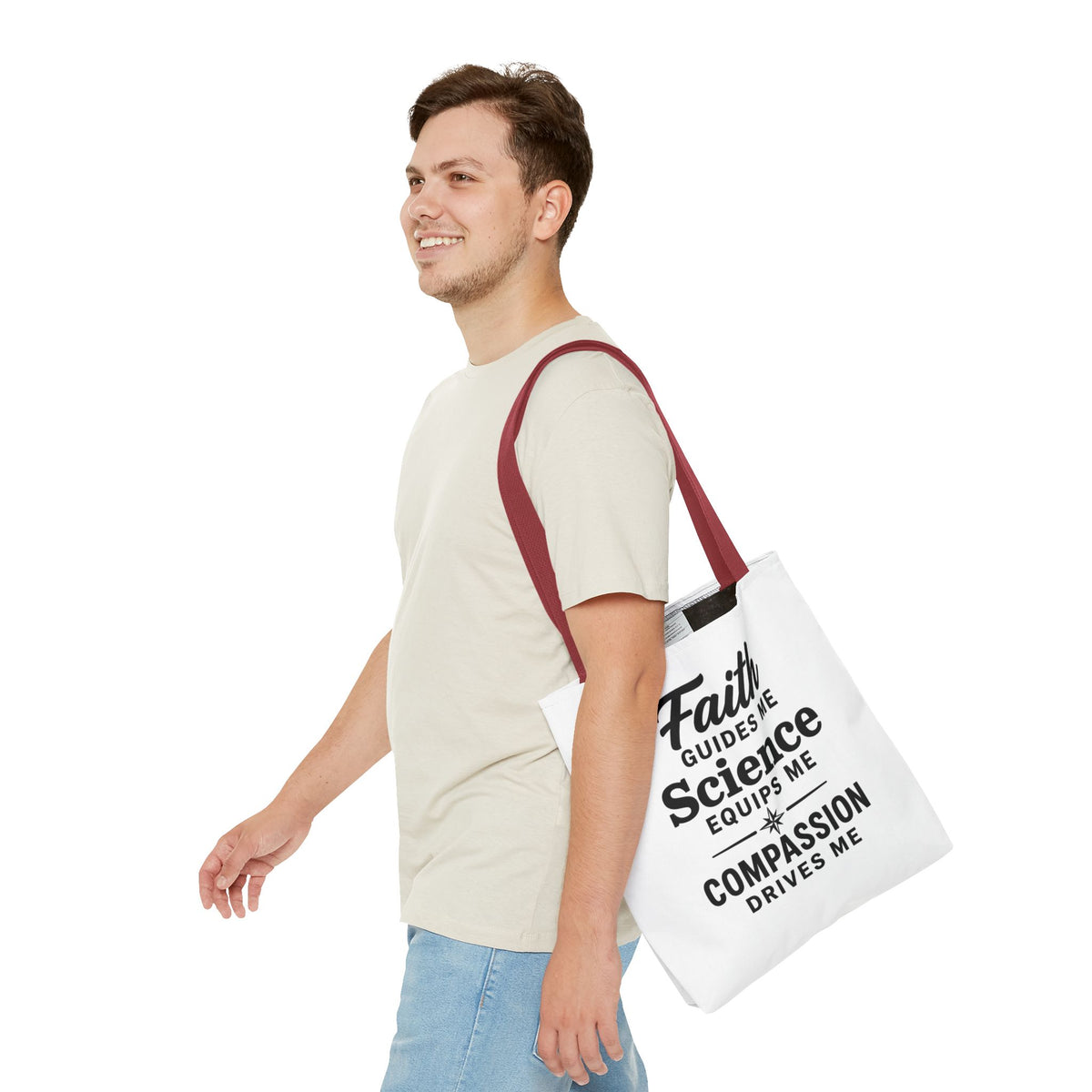 Faith Guides Me Science Equips Me Compassion Drives Me Tote Bag