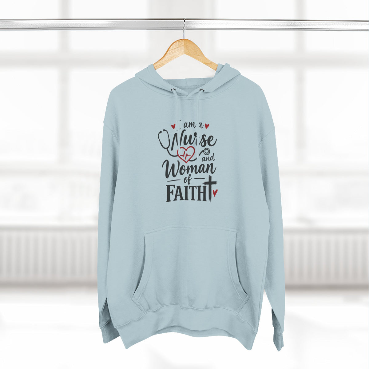 Nurse and Woman of Faith Hoodie — Inspirational Christian Healthcare Gift