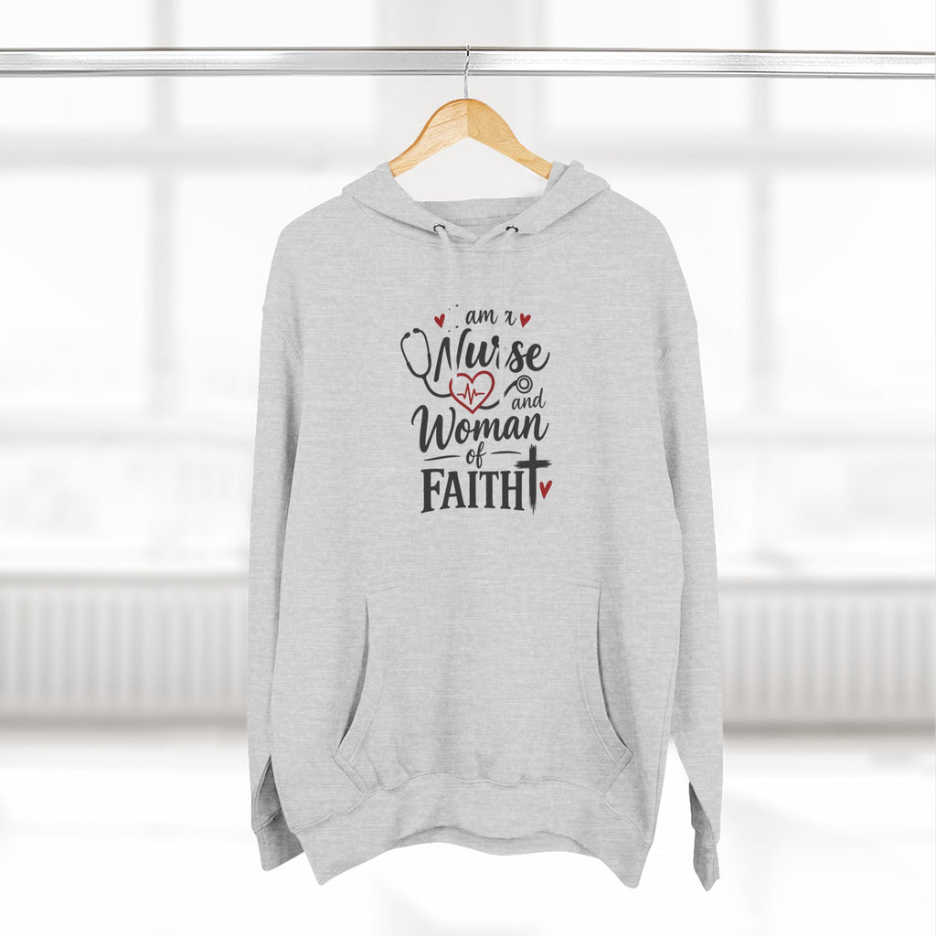 Nurse and Woman of Faith Hoodie — Inspirational Christian Healthcare Gift