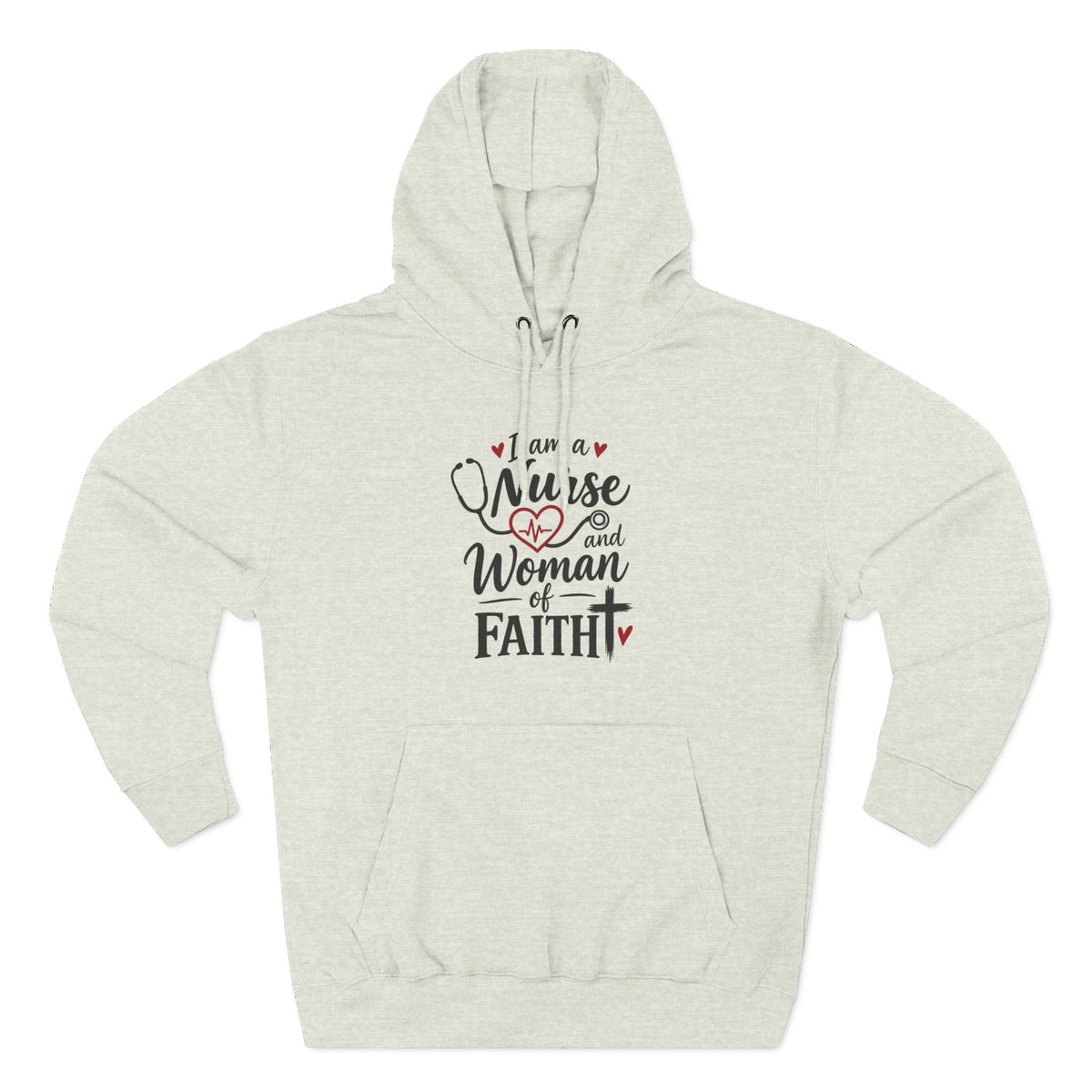 Nurse and Woman of Faith Hoodie — Inspirational Christian Healthcare Gift