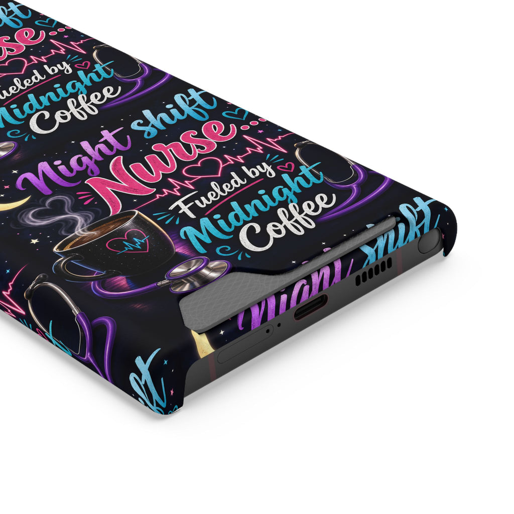 Night Shift Nurse Phone Case with Card Holder — "Fueled by Midnight Coffee"