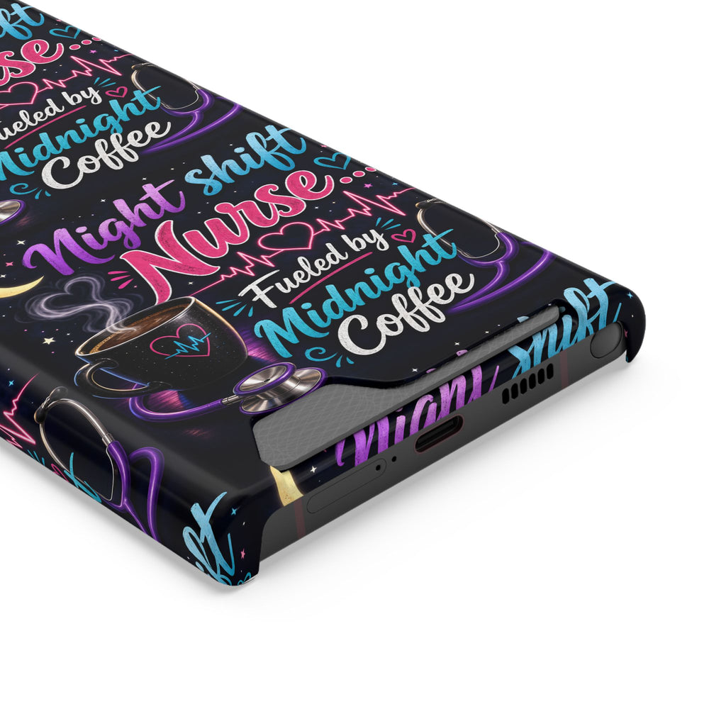Night Shift Nurse Phone Case with Card Holder — "Fueled by Midnight Coffee"