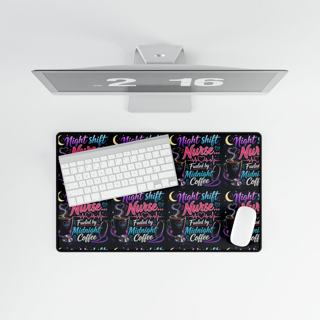 Night Shift Nurse Desk Mat — “Fueled by Midnight Coffee” Non-Slip Mouse Pad